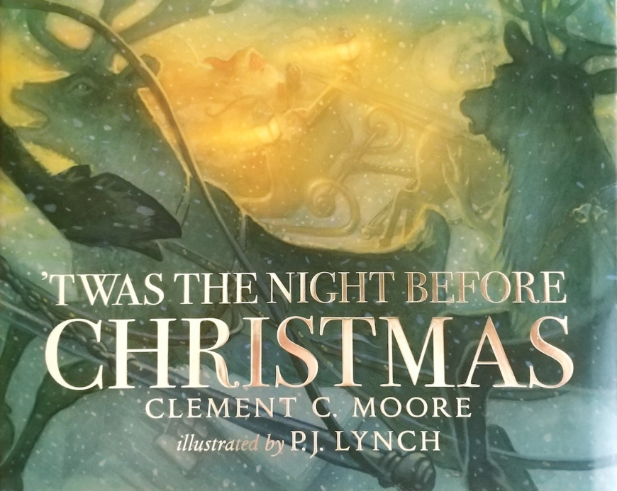 "'Twas The Night Before Christmas" illustrated by the remarkable P. J. Lynch Christmas Christmas twas the night before christmas clement c moore p j lynch 01